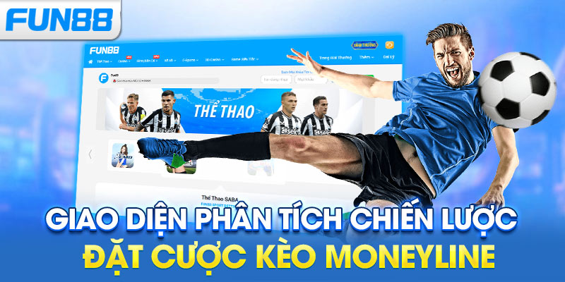 Giao diện phân tích chiến lược đặt cược kèo Moneyline